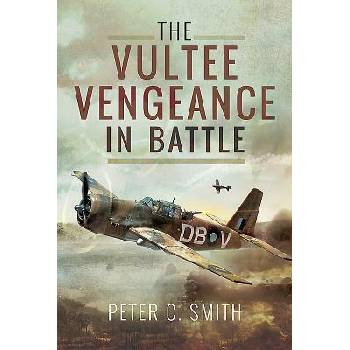 Image 1 of Vultee Vengeance in Battle | Peter C Smith