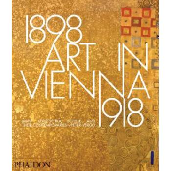 Art in Vienna 1898-1918 | Peter Vergo
