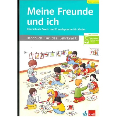 Meine Freunde und ich, Neue Ausgabe: Handbuch für die Lehrkraft + Audio CD