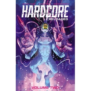 Hardcore Volume 2: Reloaded | Thomas (ISBN: 9781534315969)