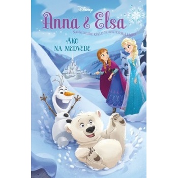 Anna a Elsa - Ako na medvede - Erica David