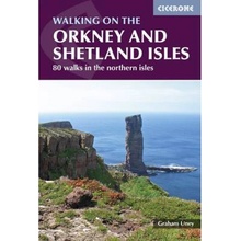 Walking on the Orkney and Shetland Isles, 80 walks in the northern isles Cicerone Press