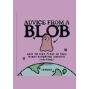 Advice from a Blob