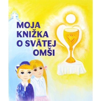 Moja knižka o svätej omši