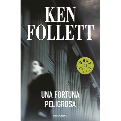 Follett - Fortuna Peligrosa - K. Follett