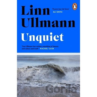 Unquiet - Linn Ullmann, Hamish Hamilton