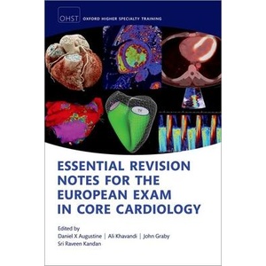 Essential Revision notes for the European Exam in Core Cardiology 2/e (Paperback) | John Graby, Ali Khavandi, Sri Raveen Kandan (ISBN: 9780198795469)