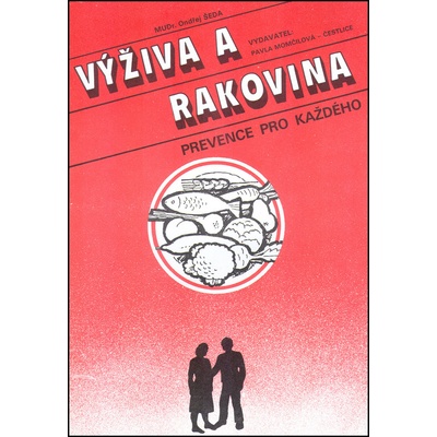 Výživa a rakovina - Prevence pro každého