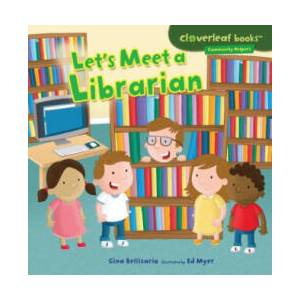 Let's Meet a Librarian (ISBN: 9781467708036)