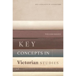 Key Concepts in Victorian Studies (ISBN: 9781474499873)