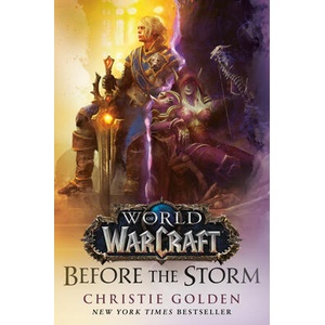 WORLD OF WARCRAFT BEFORE THE STORM (ISBN: 9798217093632)