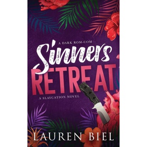 Sinners Retreat | Lauren Biel (ISBN: 9781959618270)