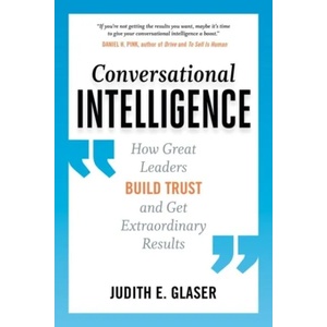 Conversational Intelligence | Judith E. Glaser (ISBN: 9781629561431)