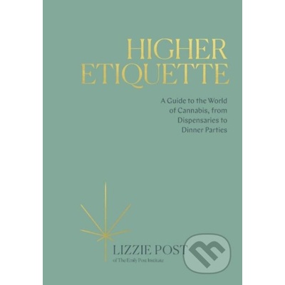 Higher Etiquette - Lizzie Post