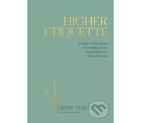 Higher Etiquette - Lizzie Post