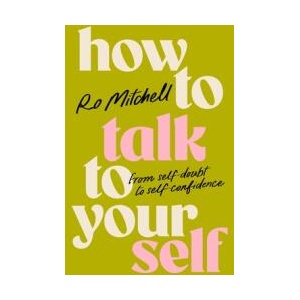 How to Talk to Yourself (ISBN: 9781035060443)