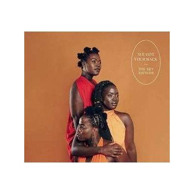 The Sey Sisters - We Got Your Back LP