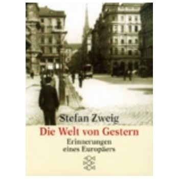 Die Welt von gestern - Zweig, Stefan