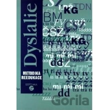 Dyslalie: Metodika reedukace - Dana Kutálková
