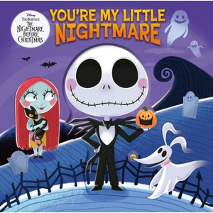 Disney Tim Burton's The Nightmare Before Christmas: You're My Little Nightmare | Walt Disney (ISBN: 9781835871300)