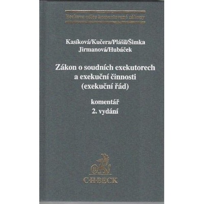 Zákon o soudních exekutorech a exekuční činnosti exekuční řád. Komentář, 2. vydání