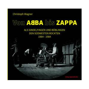 Von ABBA bis ZAPPA | Christoph Wagner (ISBN: 9783955055363)