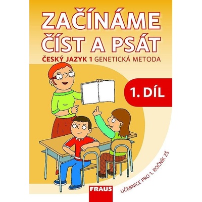 Začínáme číst a psát 1ročník/1.díl Fraus