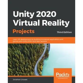 Image 1 of Unity 2020 Virtual Reality Projects | Jonathan Linowes