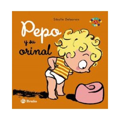 Pepo y su orinal | SIBYLLE DELACROIX