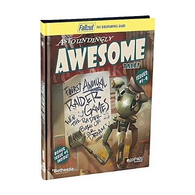 Fallout: The Roleplaying Game - Astoundingly Awesome Tales (1-4) - kolektiv autorů