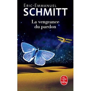 La Vengeance du pardon | Eric-Emmanuel Schmitt (ISBN: 9782253259749)