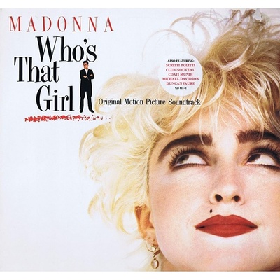 Soundtrack - Who's That Girl (Original Motion Picture Soundtrack)