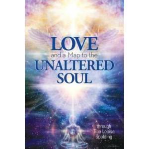 LOVE & A MAP TO THE UNALTERED (ISBN: 9781622330478)