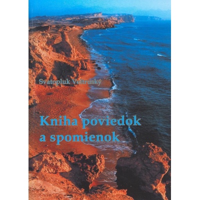Kniha poviedok a spomienok - Svatopluk Veltruský