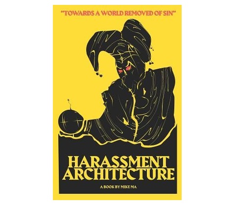 Harassment Architecture