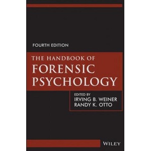 Handbook of Forensic Psychology, Fourth Edition | Irving B. Weiner (ISBN: 9781118348413)