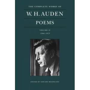 Complete Works of W. H. Auden: Poems, Volume II | W. H. Auden, Edward Mendelson (ISBN: 9780691219301)
