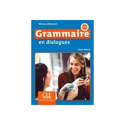 Grammaire en dialogues, Niveau débutant - 2ème édition. Schülerbuch + mp3-CD + Online