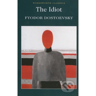 The Idiot, The - F.M. Dostoevsky