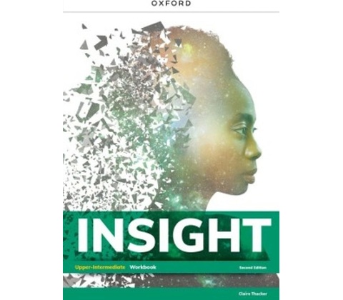 Insight Second Edition Upper Intermediate Workbook