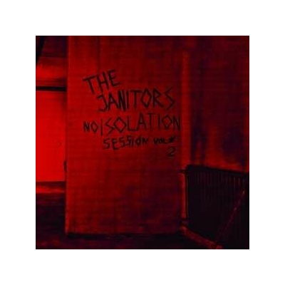 The Janitors: Noisolation Session Vol *2 LTD LP