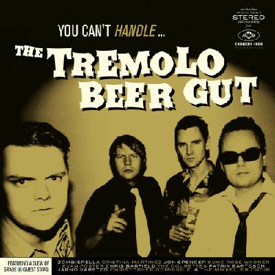 Tremolo Beer Gut - You Can't Handle... Digipack CD
