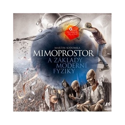 Mimoprostor a základy moderní fyziky