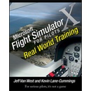 Microsoft Flight Simulator X For Pilots - Van West, Jeff