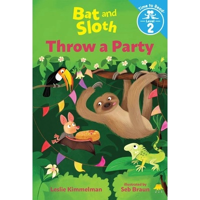 BAT & SLOTH THROW A PARTY