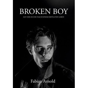 Broken Boy | Fabian Arnold (ISBN: 9783759285201)