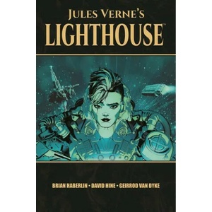 Jules Verne's Lighthouse | David Hine, Brian Haberlin (ISBN: 9781534319936)