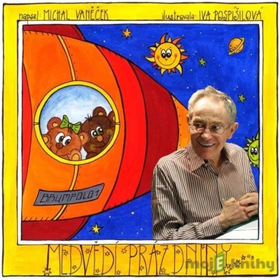 Medvědí prázdniny - Michal Vaněček