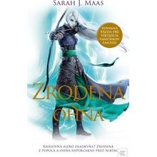 Zrodená z ohňa - Trón zo skla 3 - Sarah J. Maas