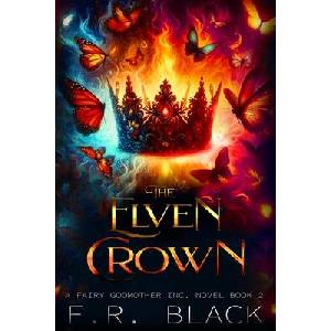 The Elven Crown | F R Black (ISBN: 9798330214402)